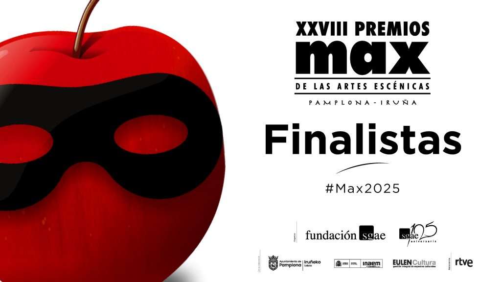 Finalistas de los 28º Premios Max  de las Artes Escénicas – Pamplona Iruña